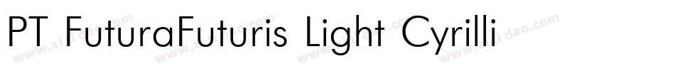PT FuturaFuturis Light Cyrillic字体转换